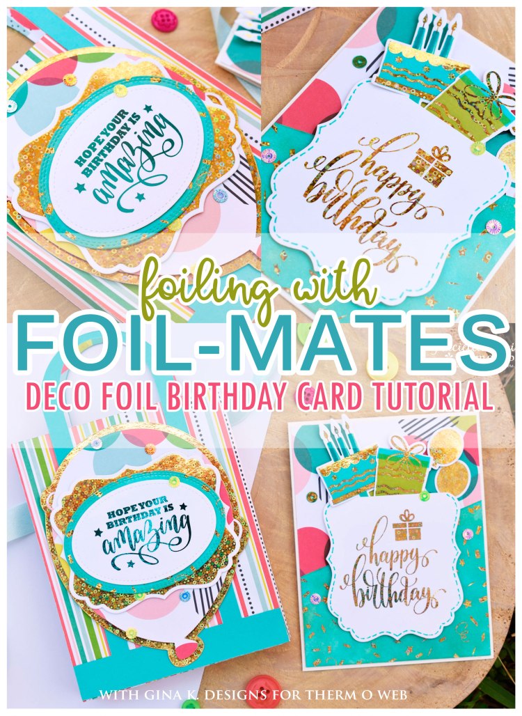 FoilingwithFoil-Mates_GraciellieDesign_NewGinaKFoil-MatesforThermOWeb_
